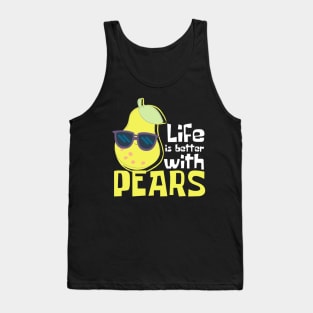 Life Is Better With Pears Funny Tank Top